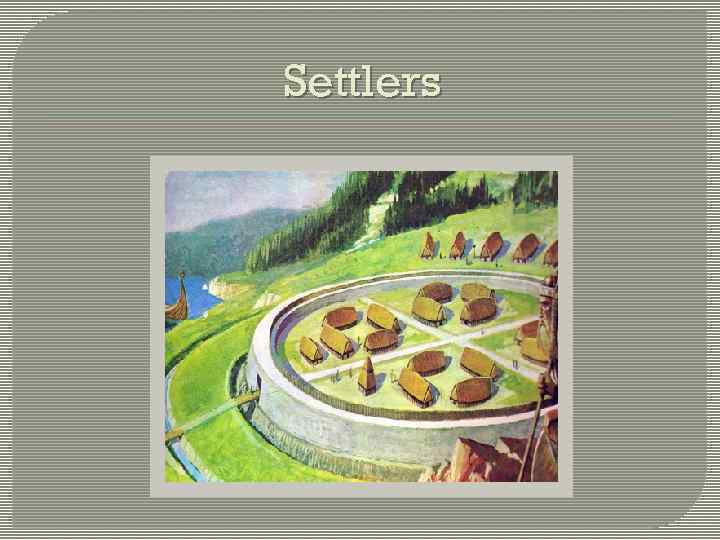 Settlers 