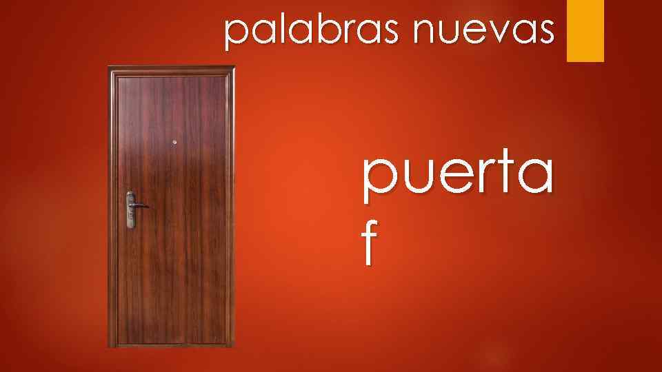 palabras nuevas puerta f 