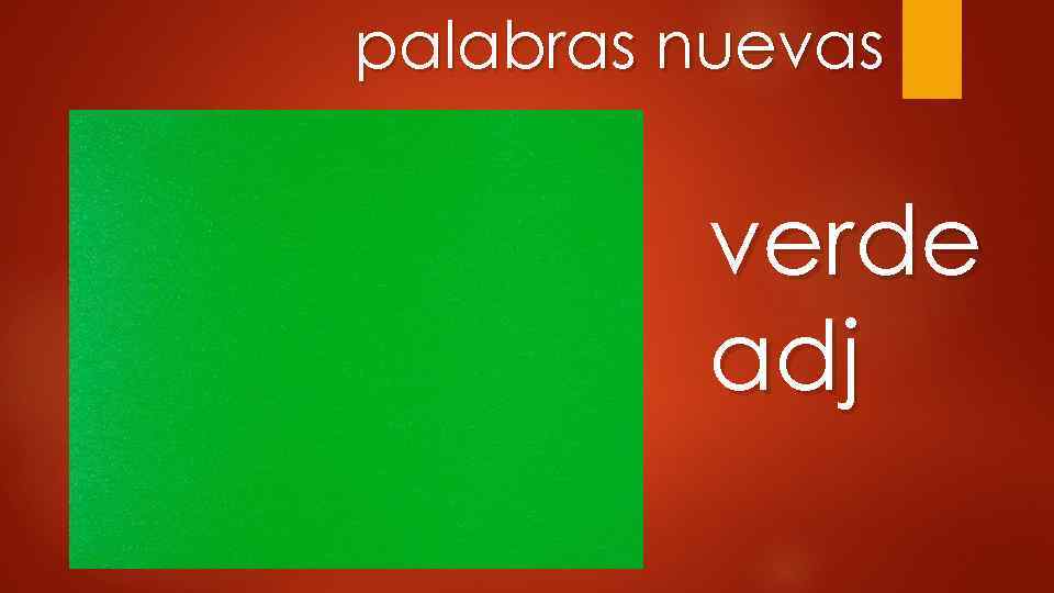 palabras nuevas verde adj 