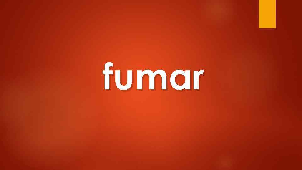 fumar 