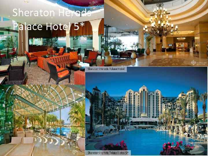 Sheraton Herods Palace Hotel 5* 