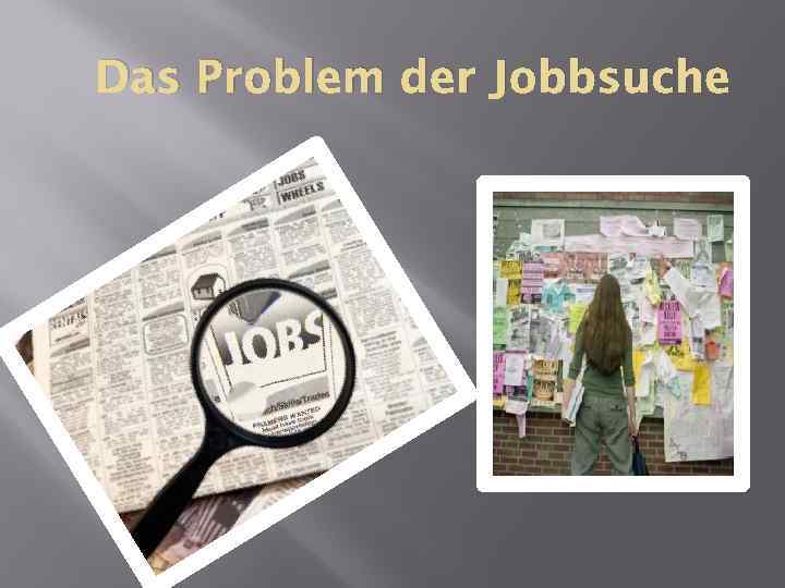 Das Problem der Jobbsuche 
