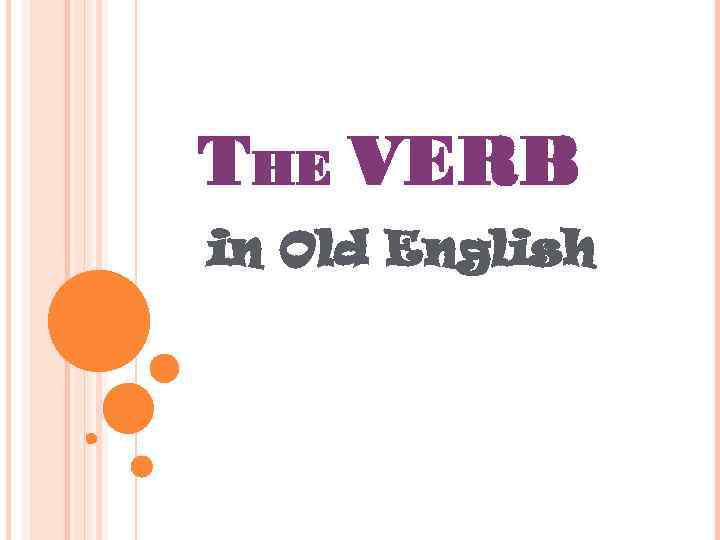 THE VERB in Old English 