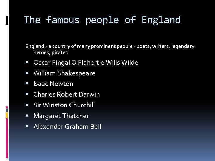 The famous people of England - a country of many prominent people - poets,
