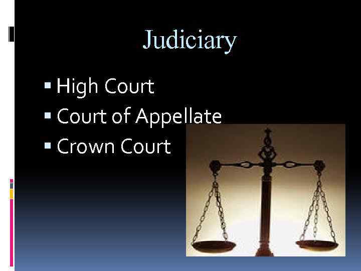 Judiciary High Court of Appellate Crown Court 