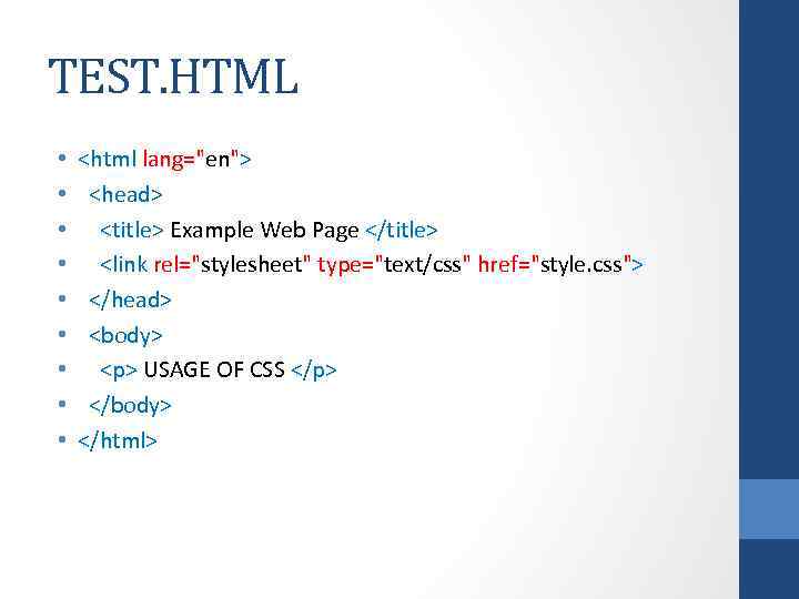 TEST. HTML • • • <html lang="en"> <head> <title> Example Web Page </title> <link