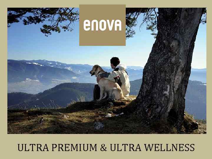 ULTRA PREMIUM & ULTRA WELLNESS 