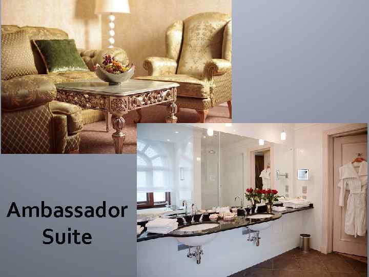 Ambassador Suite 