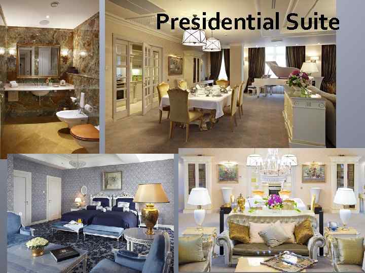 Presidential Suite 