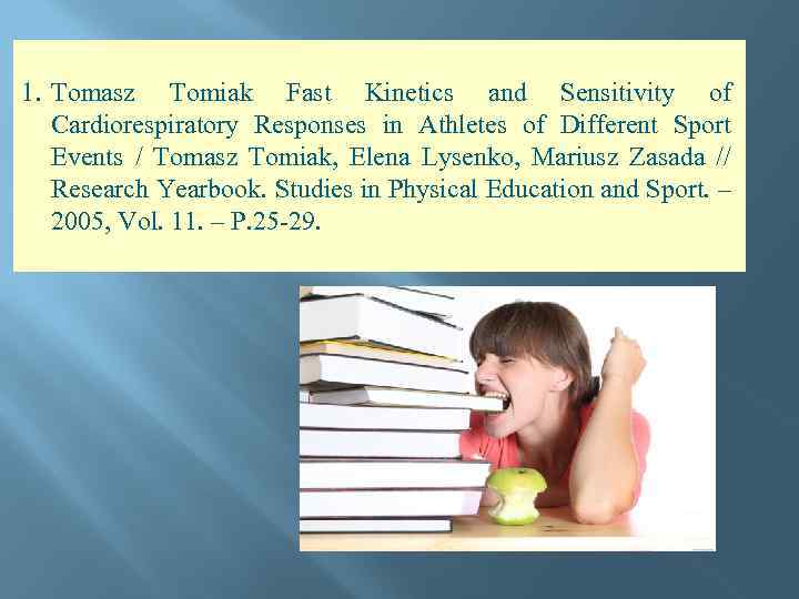 1. Tomasz Tomiak Fast Kinetics and Sensitivity of Cardiorespiratory Responses in Athletes of Different