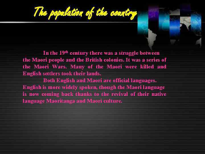 The population of the country In the 19 th century there was a struggle