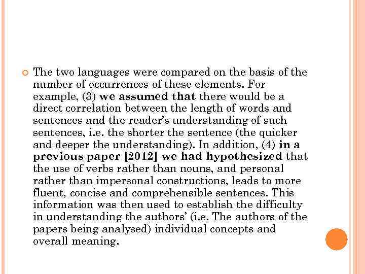  The two languages were compared on the basis of the number of occurrences