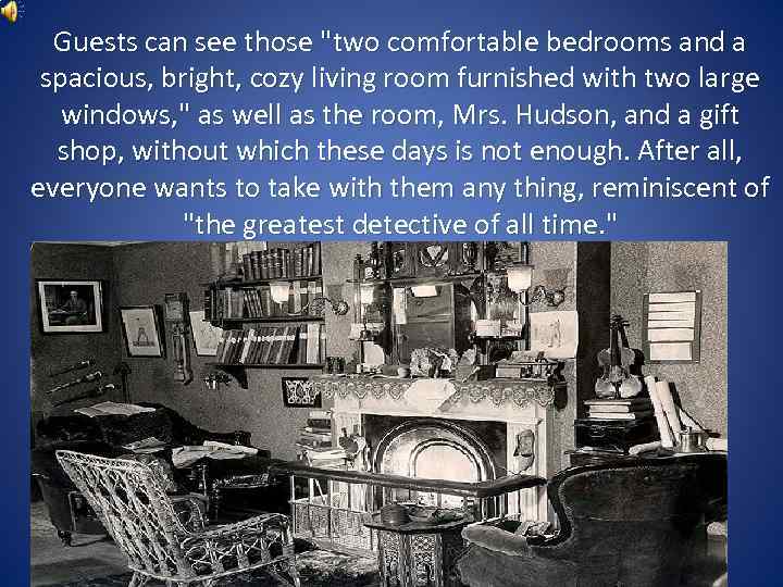 Guests can see those 