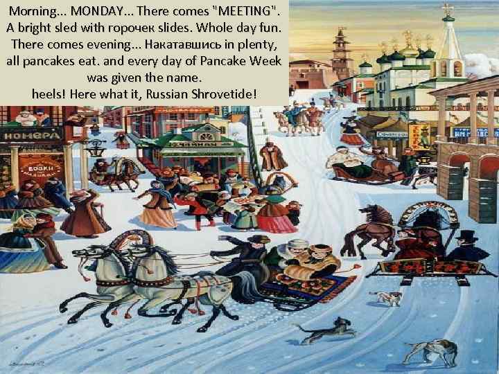 Morning. . . MONDAY. . . There comes 