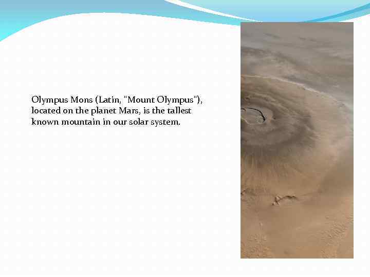 Olympus Mons (Latin, 