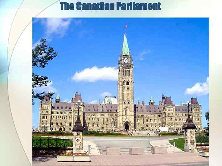 The Canadian Parliament 