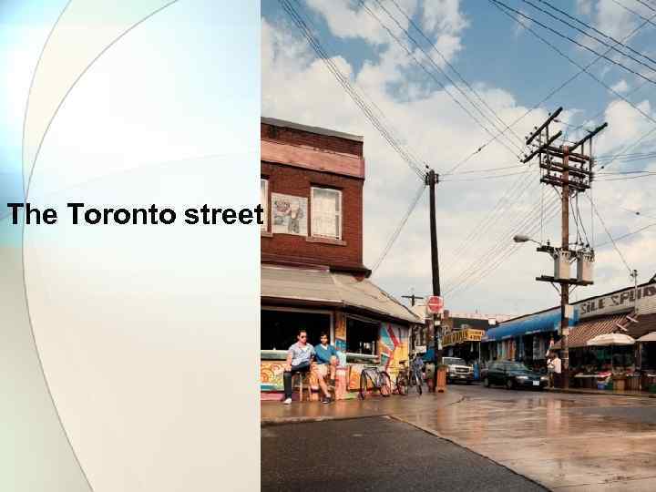 The Toronto street 