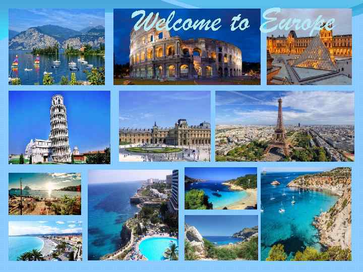 Welcome to Europe 
