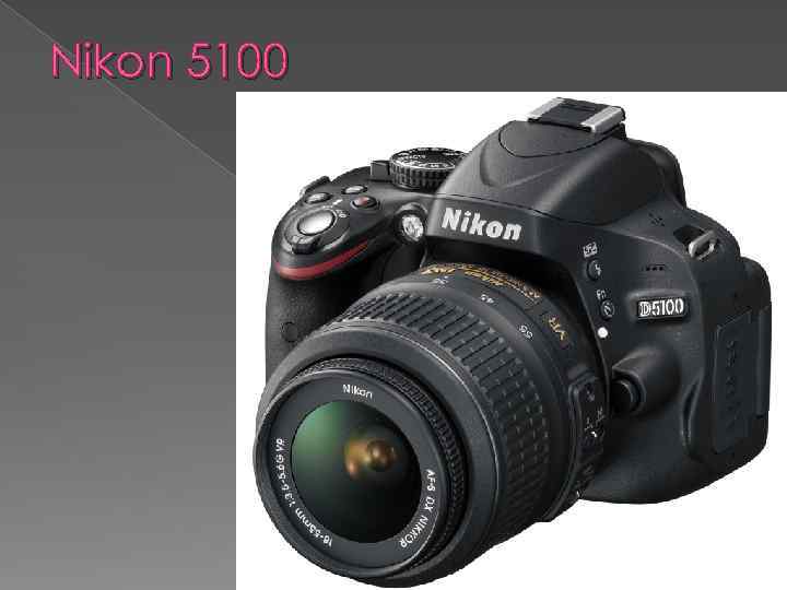 Nikon 5100 