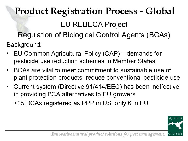 Product Registration Process - Global EU REBECA Project Regulation of Biological Control Agents (BCAs)