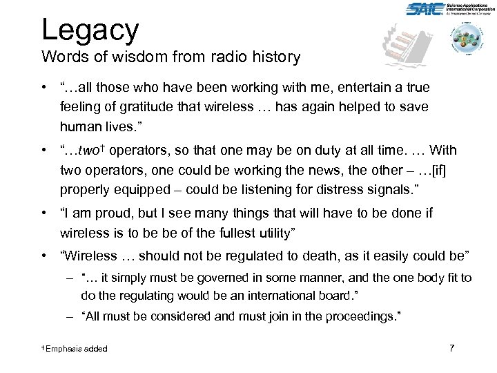 Legacy Words of wisdom from radio history • “…all those who have been working
