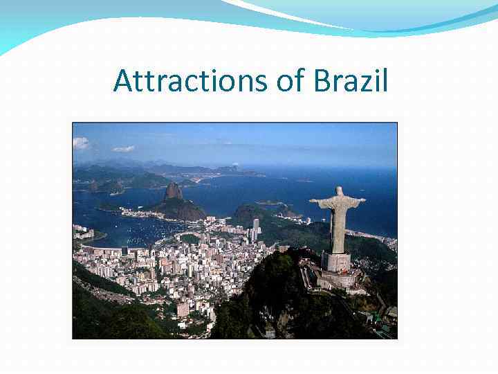 Attractions of Brazil 