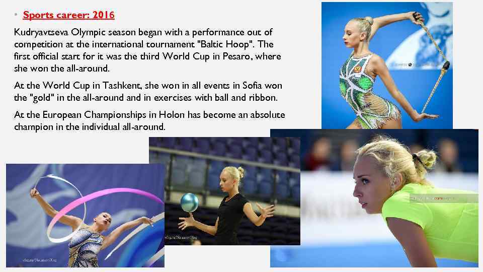  • Sports career: 2016 Kudryavtseva Olympic season began with a performance out of