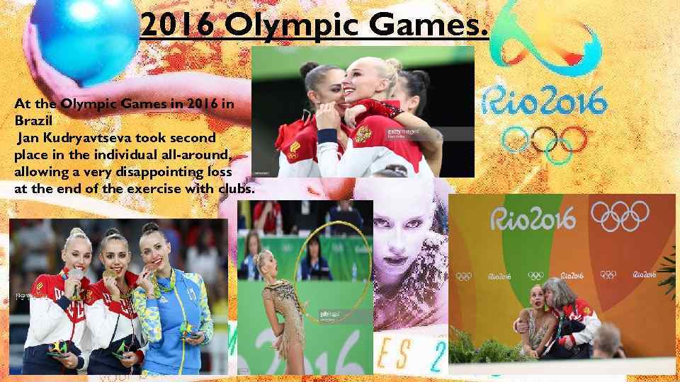 2016 Olympic Games. At the Olympic Games in 2016 in Brazil Jan Kudryavtseva took