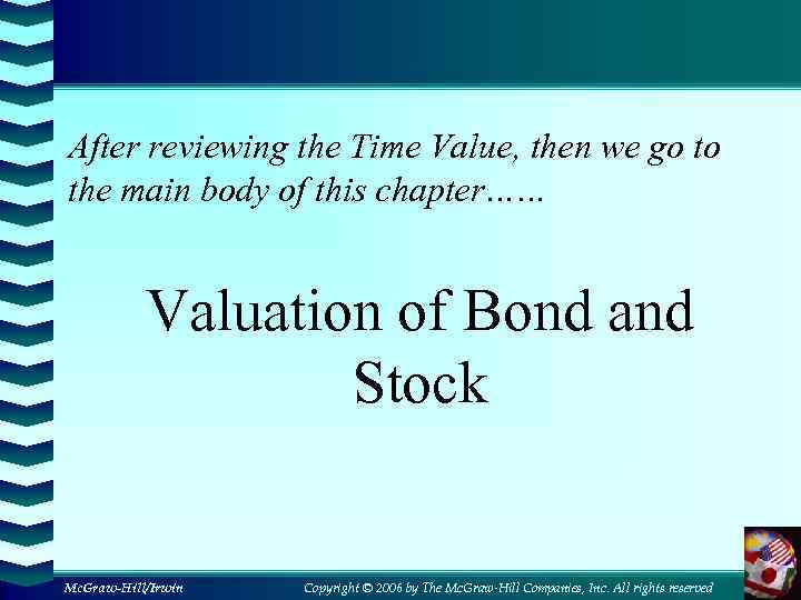 After reviewing the Time Value, then we go to the main body of this