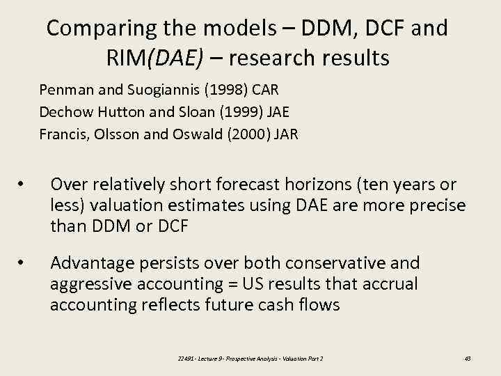 Comparing the models – DDM, DCF and RIM(DAE) – research results Penman and Suogiannis