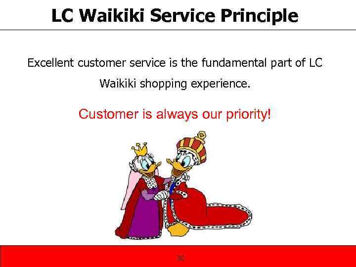 LC Waikiki Service Principle Excellent customer service is the fundamental part of LC Waikiki