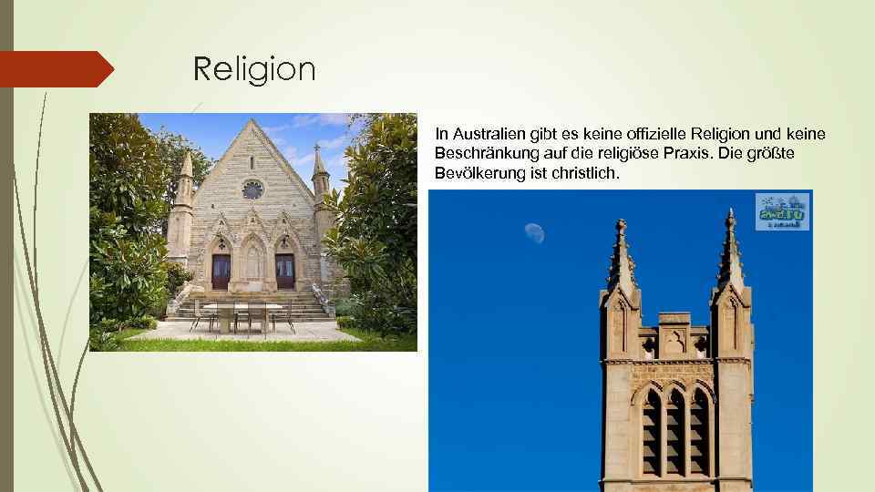 Religion In Australien gibt es keine offizielle Religion und keine Beschränkung auf die religiöse