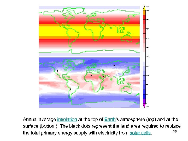 Annual average insolation at the top of Earth's atmosphere (top) and at the surface
