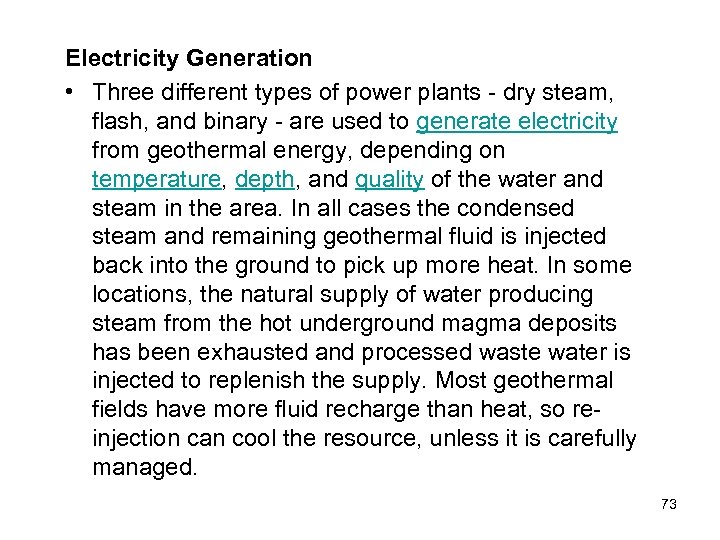 Electricity Generation • Three different types of power plants - dry steam, flash, and