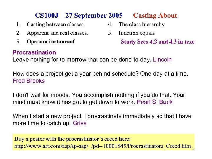 CS 100 J 1. 2. 3. 27 September 2005 Casting between classes Apparent and