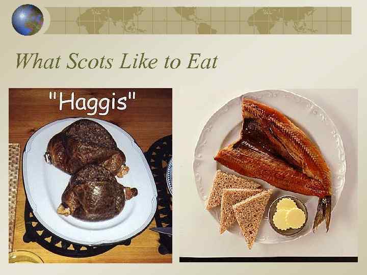 What Scots Like to Eat 