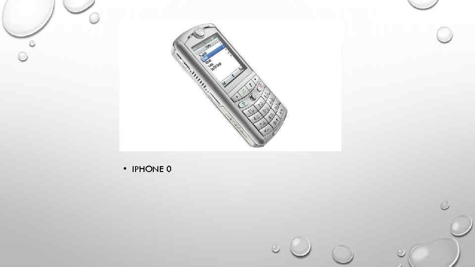  • IPHONE 0 