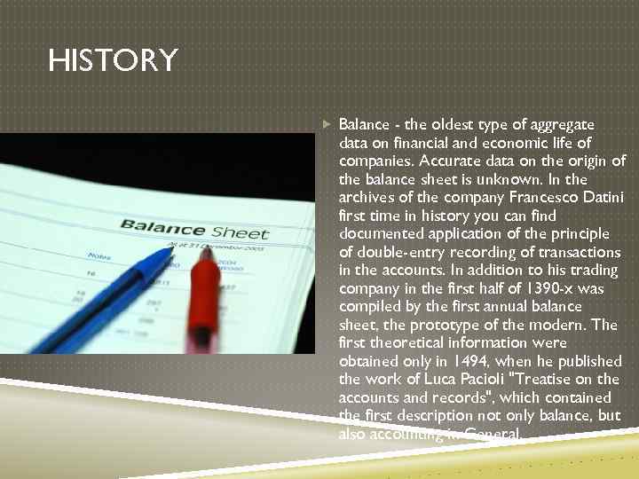 HISTORY Balance - the oldest type of aggregate data on financial and economic life