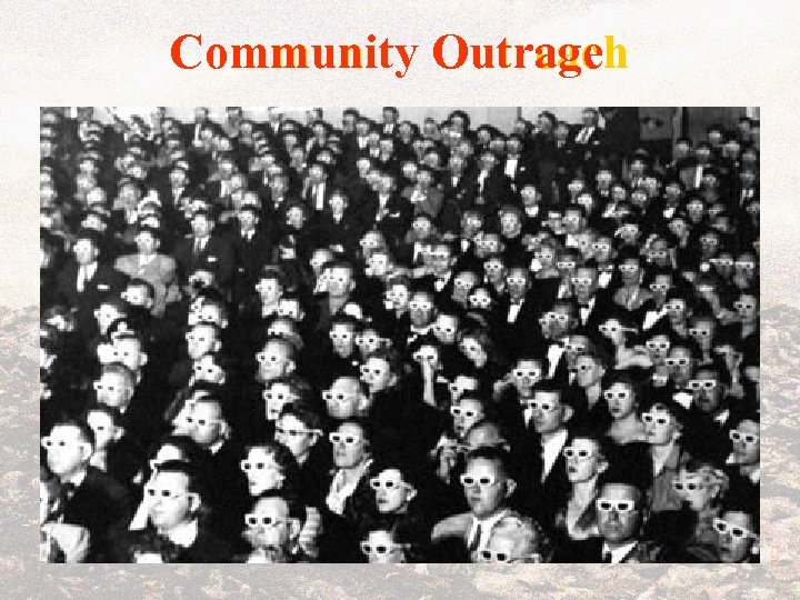 Community Outrage Outreach 