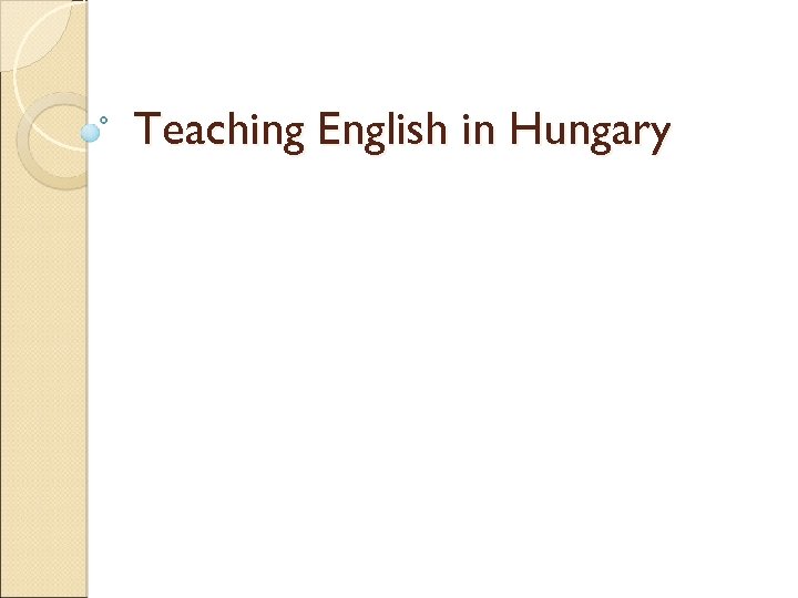 Teaching English in Hungary 