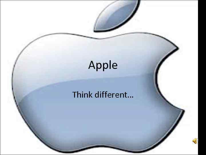 Apple Think different… 