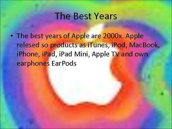 Apple Think Different History The Company