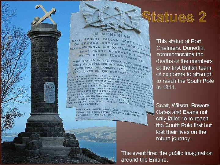 Statues 2 This statue at Port Chalmers, Dunedin, commemorates the deaths of the members