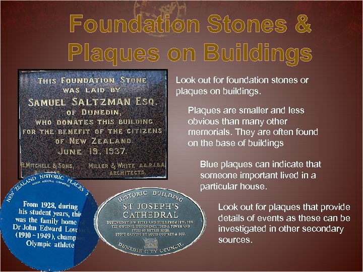 Foundation Stones & Plaques on Buildings Look out for foundation stones or plaques on