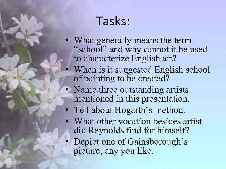 Tasks: • What generally means the term “school” and why cannot it be used