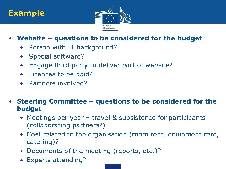 Example • Website – questions to be considered for the budget • Person with