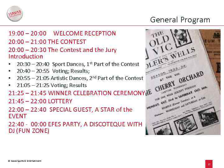 General Program 19: 00 – 20: 00 WELCOME RECEPTION 20: 00 – 21: 00