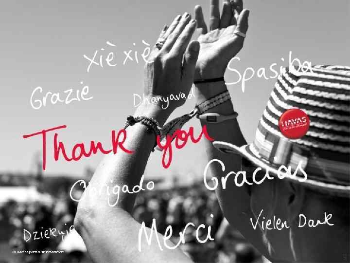 © Havas Sports & Entertainment 3 