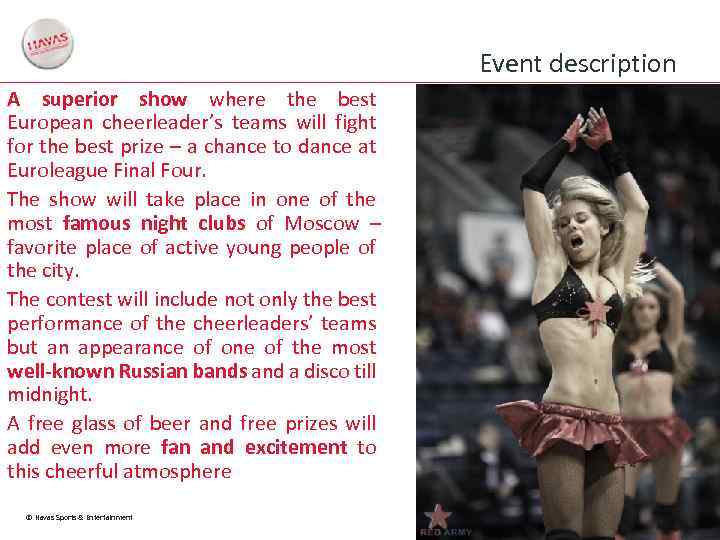 Event description A superior show where the best European cheerleader’s teams will fight for