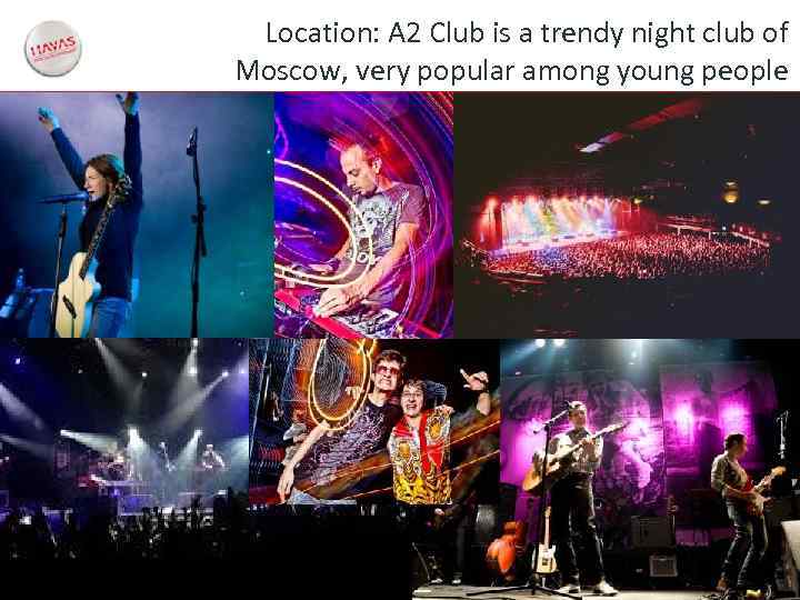 Location: A 2 Club is a trendy night club of Moscow, very popular among
